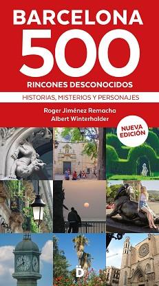 BARCELONA.500 RINCONES DESCONOCIDOS | 9788418011290 | JIMÉNEZ REMACHA,ROGER/WINTERHALDER, ALBERT | Llibreria Geli - Llibreria Online de Girona - Comprar llibres en català i castellà