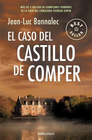 EL CASO DEL CASTILLO DE COMPER(COMISARIO DUPIN 7) | 9788466351409 | BANNALEC,JEAN-LUC | Llibreria Geli - Llibreria Online de Girona - Comprar llibres en català i castellà