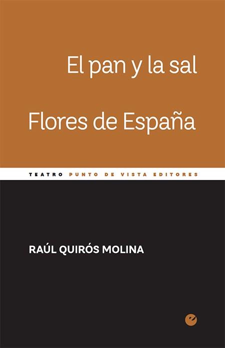 EL PAN Y LA SAL.FLORES DE ESPAÑA | 9788416876648 | QUIRÓS MOLINA,RAÚL | Llibreria Geli - Llibreria Online de Girona - Comprar llibres en català i castellà