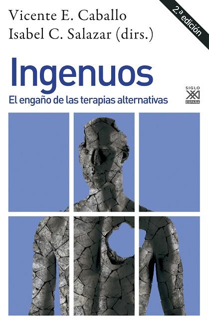 INGENUOS.EL ENGAÑO DE LAS TERAPIAS ALTERNATIVAS(2ª EDICION 2019) | 9788432319549 |   | Llibreria Geli - Llibreria Online de Girona - Comprar llibres en català i castellà