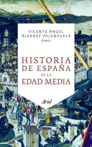HISTORIA DE ESPAÑA DE LA EDAD MEDIA | 9788434469785 | ALVAREZ PALENZUELA,VICENTE ANGEL (COORD) | Llibreria Geli - Llibreria Online de Girona - Comprar llibres en català i castellà