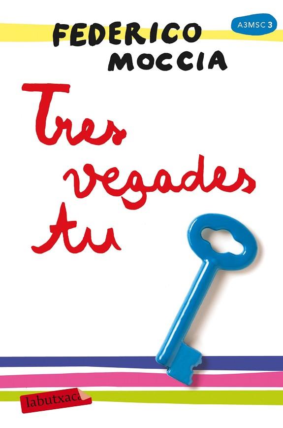TRES VEGADES TU | 9788417031886 | MOCCIA,FEDERICO | Llibreria Geli - Llibreria Online de Girona - Comprar llibres en català i castellà