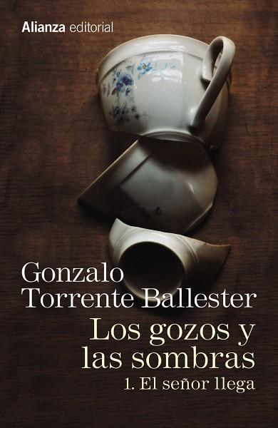 LOS GOZOS Y LAS SOMBRAS 1.EL SEÑOR LLEGA | 9788491045755 | TORRENTE BALLESTER,GONZALO | Llibreria Geli - Llibreria Online de Girona - Comprar llibres en català i castellà