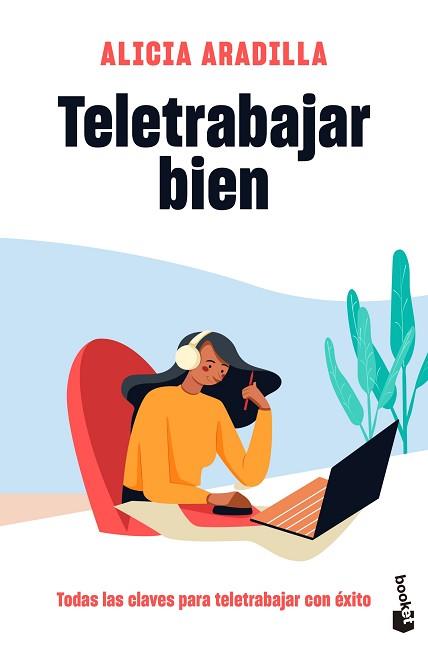 TELETRABAJAR BIEN | 9788418118487 | ARADILLA,ALICIA | Llibreria Geli - Llibreria Online de Girona - Comprar llibres en català i castellà