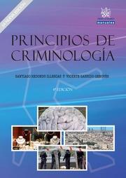 PRINCIPIOS DE CRIMINOLOGIA(4ª EDICIÓN 2013) | 9788490531457 | REDONDO,SANTIAGO/GARRIDO,VICENTE | Llibreria Geli - Llibreria Online de Girona - Comprar llibres en català i castellà