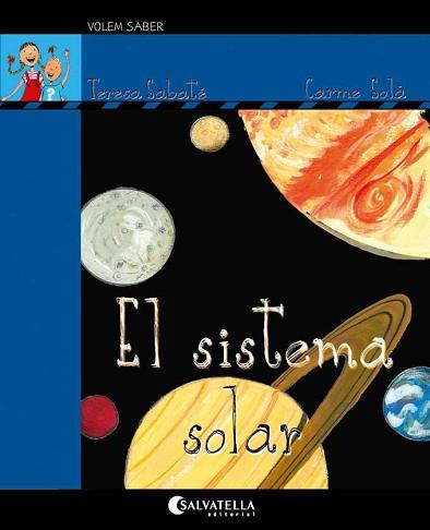EL SISTEMA SOLAR | 9788418427091 | SABATÉ RODIÉ,TERESA | Llibreria Geli - Llibreria Online de Girona - Comprar llibres en català i castellà