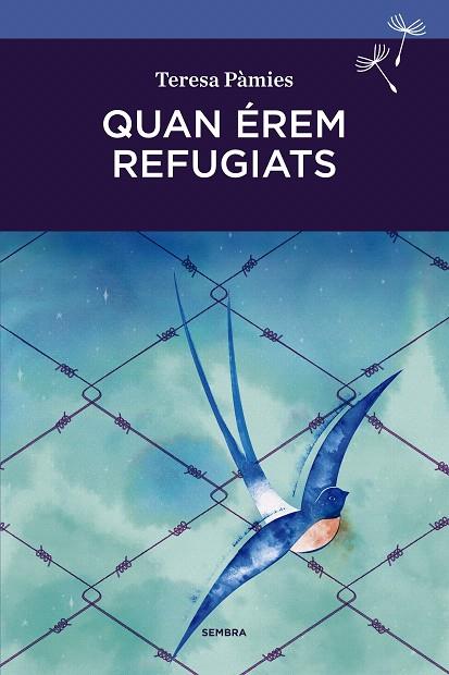 QUAN ÉREM REFUGIATS | 9788416698103 | PÀMIES,TERESA | Llibreria Geli - Llibreria Online de Girona - Comprar llibres en català i castellà