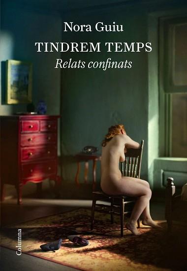 TINDREM TEMPS.RELATS CONFINATS | 9788466427425 | GUIU,NORA | Llibreria Geli - Llibreria Online de Girona - Comprar llibres en català i castellà