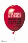 TODO SOBRE LAS DROGAS | 9788427029996 | RUBIO,GABRIEL/SANTO-DOMINGO,JOAQUIN | Libreria Geli - Librería Online de Girona - Comprar libros en catalán y castellano