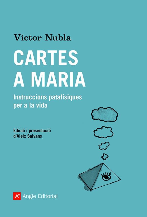 CARTES A MARIA | 9788419017192 | NUBLA,VÍCTOR | Llibreria Geli - Llibreria Online de Girona - Comprar llibres en català i castellà