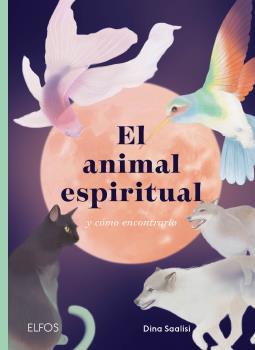 EL ANIMAL ESPIRITUAL | 9788418725784 | SAALISI,DINA | Llibreria Geli - Llibreria Online de Girona - Comprar llibres en català i castellà
