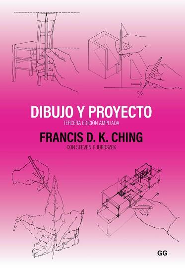 DIBUJO Y PROYECTO | 9788425234088 | CHING,FRANCIS D. K. | Libreria Geli - Librería Online de Girona - Comprar libros en catalán y castellano