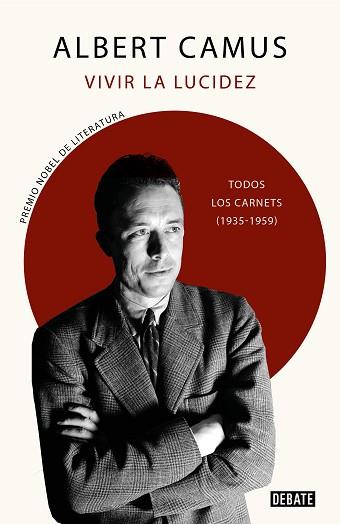 VIVIR LA LUCIDEZ.TODOS LOS CARNETS(1935-1959) | 9788418056703 | CAMUS,ALBERT | Llibreria Geli - Llibreria Online de Girona - Comprar llibres en català i castellà