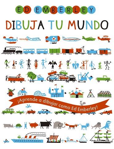 DIBUJA TU MUNDO | 9788469848760 | EMBERLEY,ED | Llibreria Geli - Llibreria Online de Girona - Comprar llibres en català i castellà