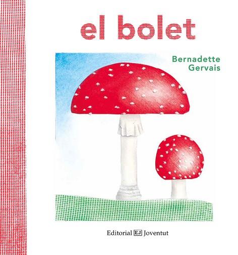 EL BOLET | 9788426144188 | GERVAIS,BERNADETTE | Llibreria Geli - Llibreria Online de Girona - Comprar llibres en català i castellà