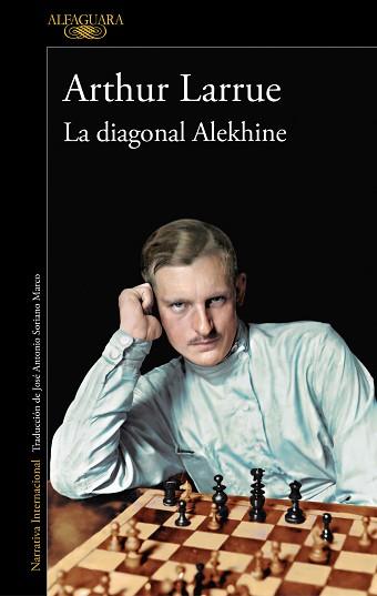 LA DIAGONAL ALEKHINE | 9788420460932 | LARRUE,ARTHUR | Llibreria Geli - Llibreria Online de Girona - Comprar llibres en català i castellà