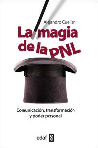 LA MAGIA DE LA PNL | 9788441431386 | CUELLAR,ALEJANDRO | Llibreria Geli - Llibreria Online de Girona - Comprar llibres en català i castellà