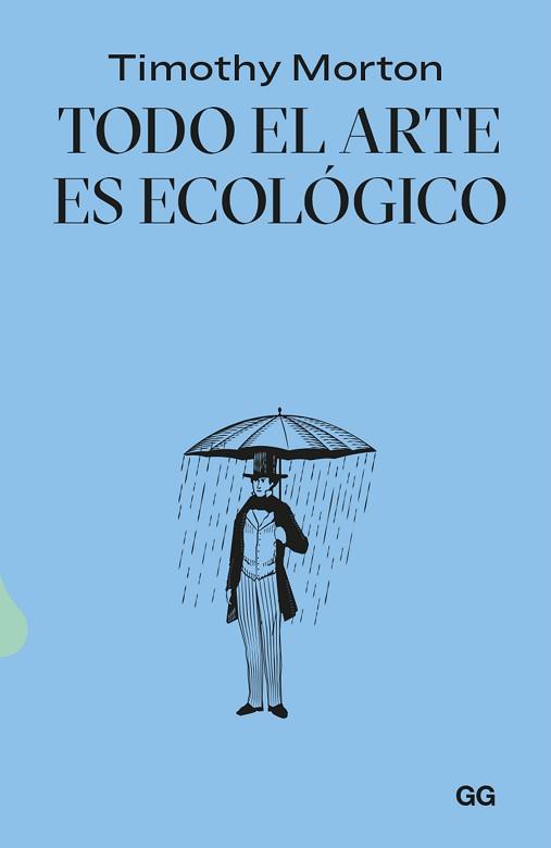 TODO EL ARTE ES ECOLÓGICO | 9788425234552 | MORTON,TIMOTHY | Llibreria Geli - Llibreria Online de Girona - Comprar llibres en català i castellà