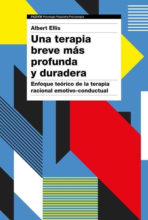 UNA TERAPIA BREVE MÁS PROFUNDA Y DURADERA | 9788449335075 | ELLIS,ALBERT | Llibreria Geli - Llibreria Online de Girona - Comprar llibres en català i castellà