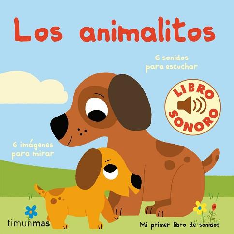 LOS ANIMALITOS.MI PRIMER LIBRO DE SONIDOS | 9788408236856 | BILLET,MARION | Llibreria Geli - Llibreria Online de Girona - Comprar llibres en català i castellà