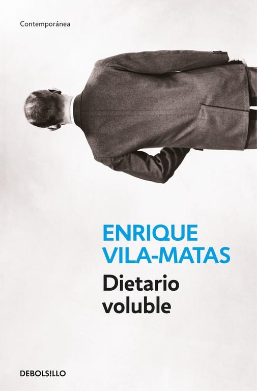 DIETARIO VOLUBLE | 9788466334587 | VILA-MATAS,ENRIQUE | Llibreria Geli - Llibreria Online de Girona - Comprar llibres en català i castellà