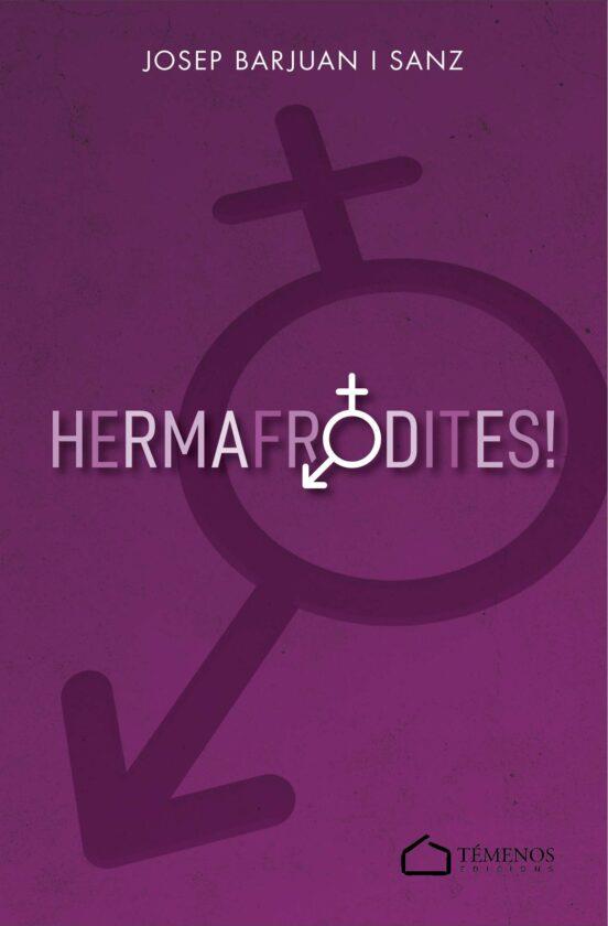 HERMAFRODITES | 9788412654745 | BARJUAN SANZ,JOSEP | Llibreria Geli - Llibreria Online de Girona - Comprar llibres en català i castellà