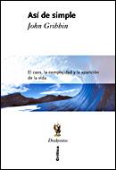 ASI DE SIMPLE | 9788484327745 | GRIBBIN,JOHN | Llibreria Geli - Llibreria Online de Girona - Comprar llibres en català i castellà