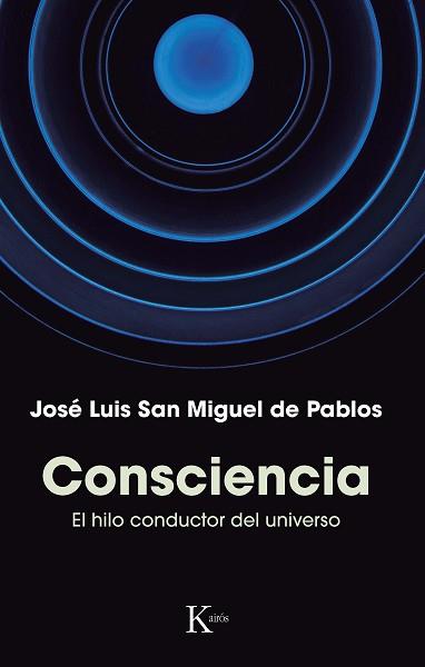CONSCIENCIA | 9788411211802 | SAN MIGUEL DE PABLOS,JOSÉ LUIS | Llibreria Geli - Llibreria Online de Girona - Comprar llibres en català i castellà