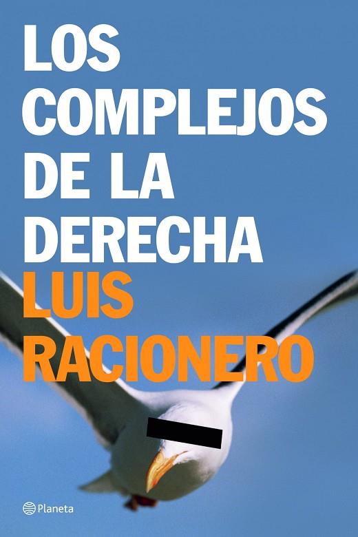 LOS COMPLEJOS DE LA DERECHA | 9788408065555 | RACIONERO,LUIS | Llibreria Geli - Llibreria Online de Girona - Comprar llibres en català i castellà