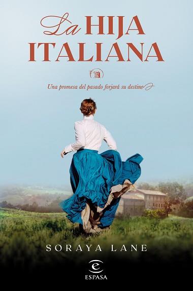 LA HIJA ITALIANA (SERIE LAS HIJAS PERDIDAS 1) | 9788467069518 | LANE,SORAYA | Llibreria Geli - Llibreria Online de Girona - Comprar llibres en català i castellà