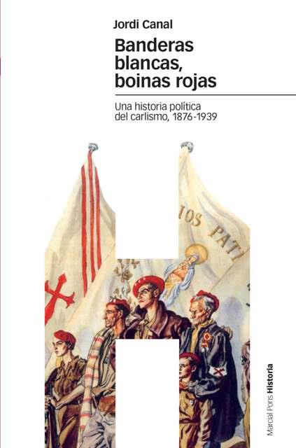BANDERAS BLANCAS,BOINAS ROJAS | 9788496467347 | CANAL,JORDI | Llibreria Geli - Llibreria Online de Girona - Comprar llibres en català i castellà