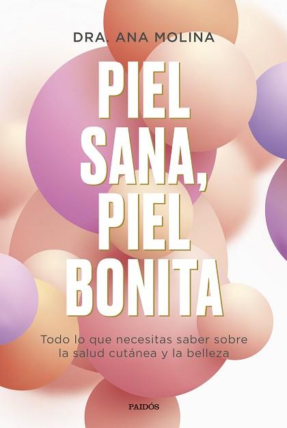 PIEL SANA,PIEL BONITA | 9788449339295 | MOLINA,ANA | Llibreria Geli - Llibreria Online de Girona - Comprar llibres en català i castellà