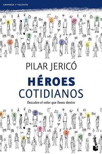 HEROES COTIDIANOS | 9788408104209 | JERICO,PILAR | Llibreria Geli - Llibreria Online de Girona - Comprar llibres en català i castellà