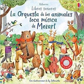 LA ORQUESTRA DE LOS ANIMALES TOCA MUSICA DE MOZART | 9781474987271 | Llibreria Geli - Llibreria Online de Girona - Comprar llibres en català i castellà