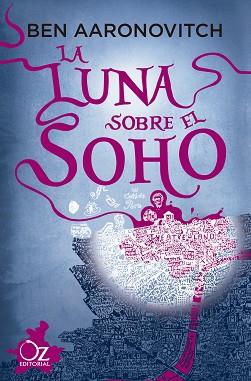 LA LUNA SOBRE EL SOHO | 9788417525965 | AARONOVITCH,BEN | Llibreria Geli - Llibreria Online de Girona - Comprar llibres en català i castellà