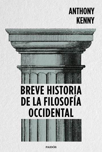 BREVE HISTORIA DE LA FILOSOFíA OCCIDENTAL | 9788449334269 | KENNY,ANTHONY | Llibreria Geli - Llibreria Online de Girona - Comprar llibres en català i castellà