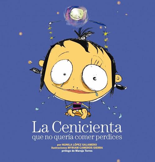 LA CENICIENTA QUE NO QUERIA COMER PERDICES | 9788408088646 | LOPEZ,NINILA/CAMEROS,MYRIAM | Llibreria Geli - Llibreria Online de Girona - Comprar llibres en català i castellà