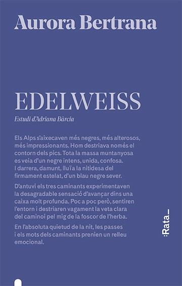 EDELWEISS | 9788416738656 | BERTRANA,AURORA | Llibreria Geli - Llibreria Online de Girona - Comprar llibres en català i castellà