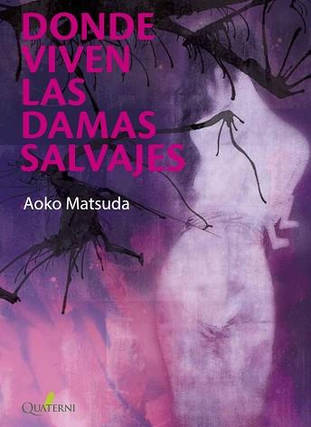 DONDE VIVEN LAS ALMAS SALVAJES | 9788412286090 | MATSUDA,AOKO | Llibreria Geli - Llibreria Online de Girona - Comprar llibres en català i castellà