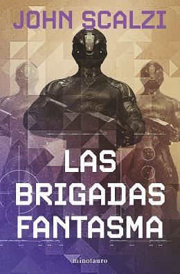 LAS BRIGADAS FANTASMA Nº 02/06(NUEVA EDICIÓN) | 9788445013298 | SCALZI,JOHN | Llibreria Geli - Llibreria Online de Girona - Comprar llibres en català i castellà