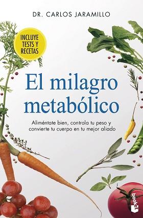 EL MILAGRO METABÓLICO | 9788411190312 | JARAMILLO,CARLOS | Llibreria Geli - Llibreria Online de Girona - Comprar llibres en català i castellà