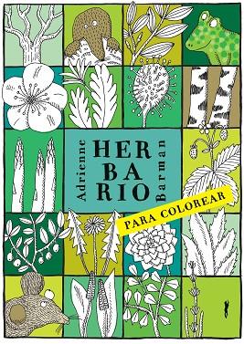 HERBARIO PARA COLOREAR | 9788494990137 | BARMAN,ADRIANNE | Llibreria Geli - Llibreria Online de Girona - Comprar llibres en català i castellà