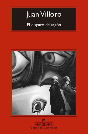 EL DISPARO DE ARGÓN | 9788433921376 | VILLORO,JUAN | Llibreria Geli - Llibreria Online de Girona - Comprar llibres en català i castellà