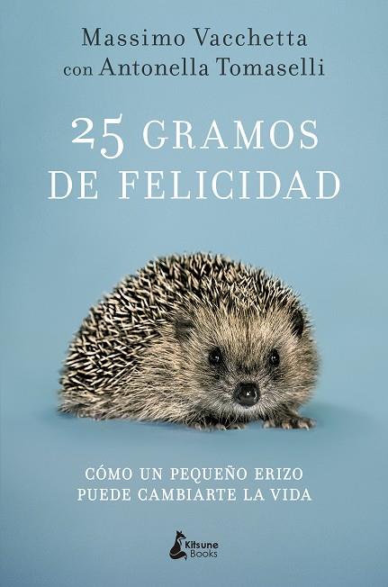 25 GRAMOS DE FELICIDAD | 9788416788231 | VACCHETTA,MASSIMO | Llibreria Geli - Llibreria Online de Girona - Comprar llibres en català i castellà