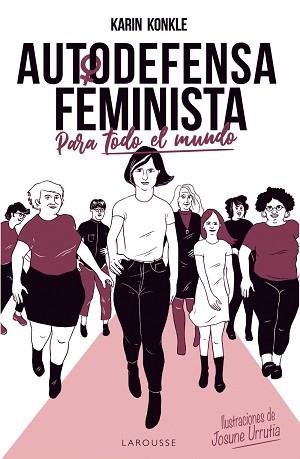 AUTODEFENSA FEMINISTA (PARA TODO EL MUNDO) | 9788418100154 | KONKLE,KARIN | Llibreria Geli - Llibreria Online de Girona - Comprar llibres en català i castellà