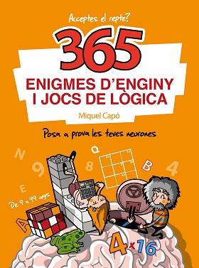 365 ENIGMES D'ENGINY I JOCS DE LÒGICA | 9788418057595 | CAPÓ,MIQUEL | Llibreria Geli - Llibreria Online de Girona - Comprar llibres en català i castellà