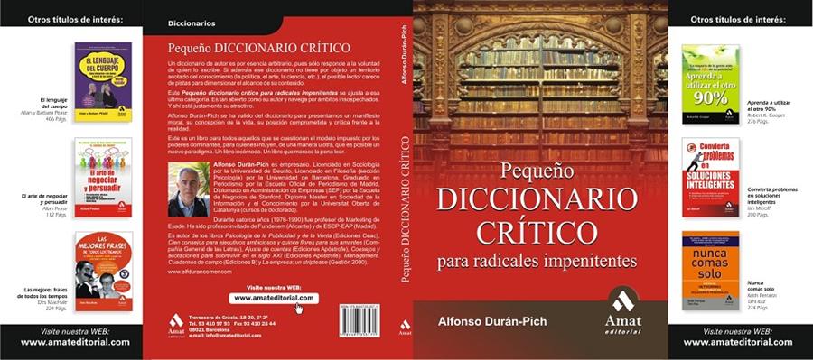 PEQUEÑO DICCIONARIO CRITICO PARA RADICALES IMPENITENTES | 9788497353571 | DURAN-PICH,ALFONSO | Llibreria Geli - Llibreria Online de Girona - Comprar llibres en català i castellà