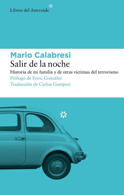 SALIR DE LA NOCHE | 9788419089397 | CALABRESI,MARIO | Llibreria Geli - Llibreria Online de Girona - Comprar llibres en català i castellà