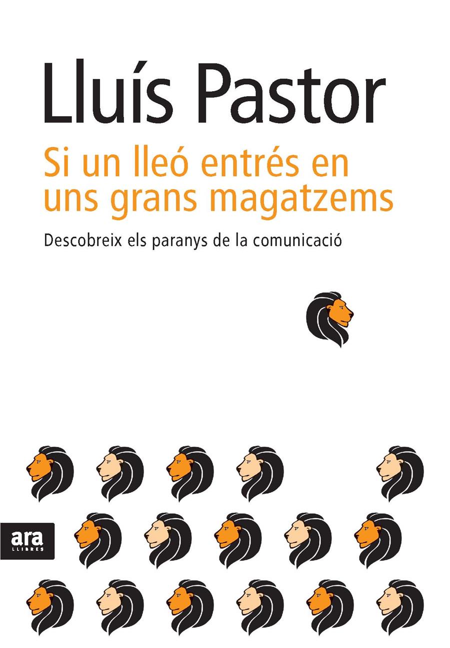 SI UN LLEO ENTES EN UNS GRANS MAGATZEMS | 9788492907649 | PASTOR,LLUIS | Llibreria Geli - Llibreria Online de Girona - Comprar llibres en català i castellà