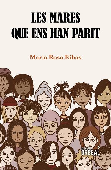 LES MARES QUE ENS HAN PARIT | 9788417660024 | RIBAS POCH,MARIA ROSA | Libreria Geli - Librería Online de Girona - Comprar libros en catalán y castellano